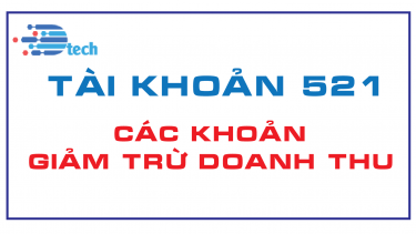 T&Agrave;I KHOẢN 521 - C&Aacute;C KHOẢN GIẢM TRỪ DOANH THU  (Th&ocirc;ng tư 200/2014/TT-BTC)
