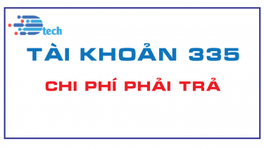 T&Agrave;I KHOẢN 335 - CHI PH&Iacute; PHẢI TRẢ  (Th&ocirc;ng tư 200/2014/TT-BTC)