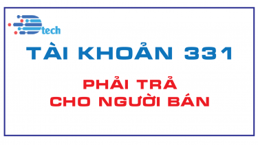 T&Agrave;I KHOẢN 331 - PHẢI TRẢ CHO NGƯỜI B&Aacute;N  (Th&ocirc;ng tư 200/2014/TT-BTC)