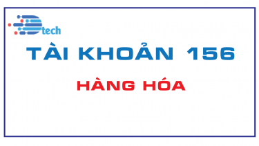 T&Agrave;I KHOẢN 156 - H&Agrave;NG HO&Aacute;  (Th&ocirc;ng tư 200/2014/TT-BTC)